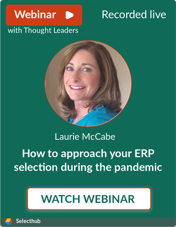 How to Approach Your ERP Selection During the Pandemic