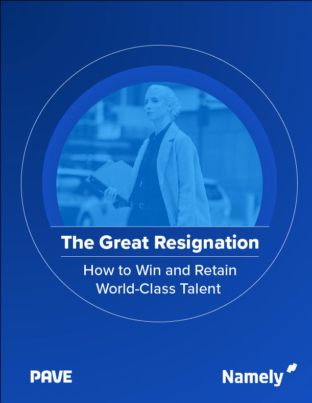 The Great Resignation: How To Win and Retain World-Class Talent