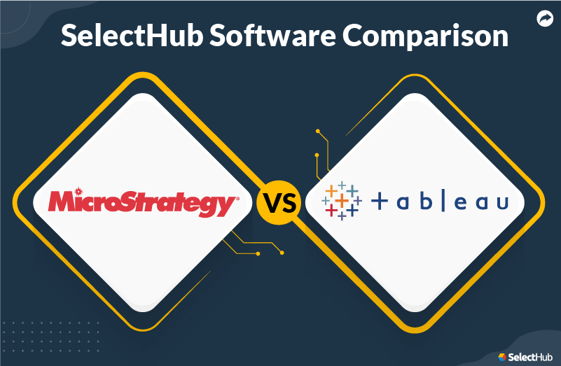 Microstrategy vs Tableau Comparative Guide