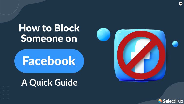 Guide to Block Someone on Facebook