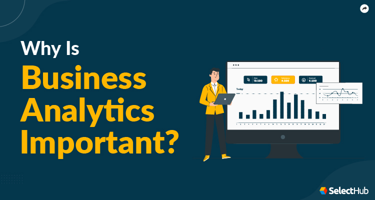 Importance of Business Analytics