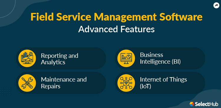 Field Service Management Advanced Features