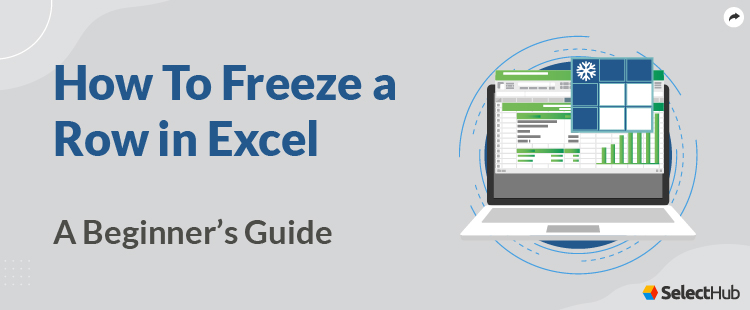 How to Freeze a Row in Excel Guide