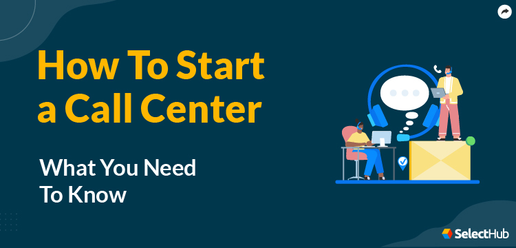 Guide To Start a Call Center