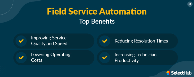 Field Service Automation Benefits