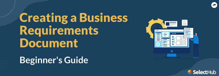 Business Requirements Document Guide