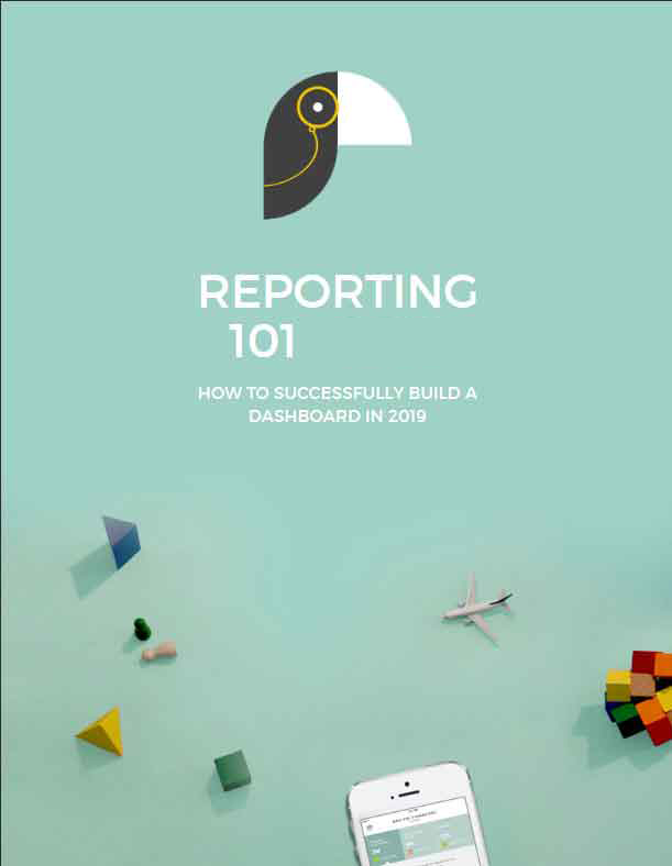 Reporting 101 – How to Successfully Build a Dashboard