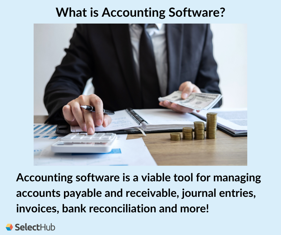 What is accounting software?