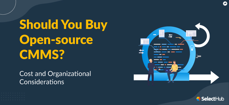 Guide to Purchase Open Source CMMS