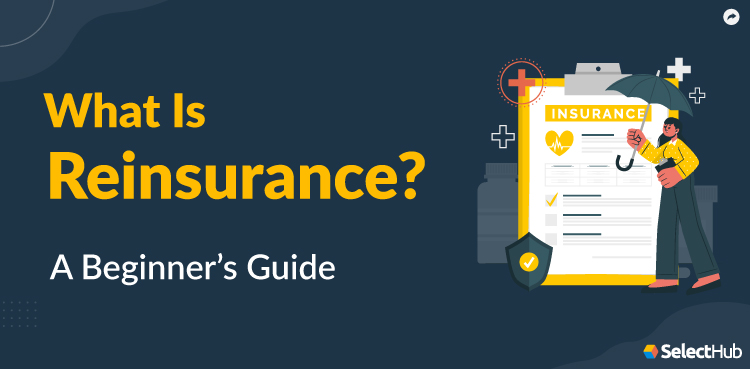 What Is Reinsurance?