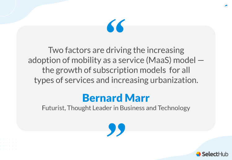 Bernard Marr Quote on Mobility as a Service