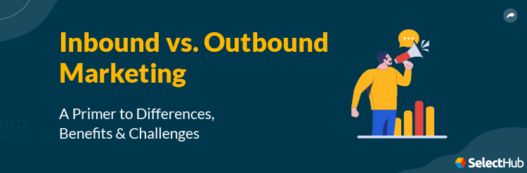 Inbound Marketing vs Outbound Marketing Guide