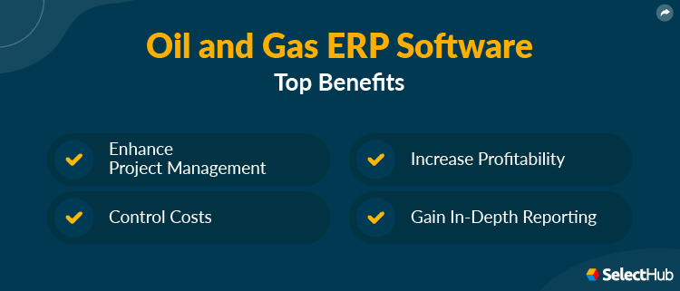 Oil and Gas ERP Benefits